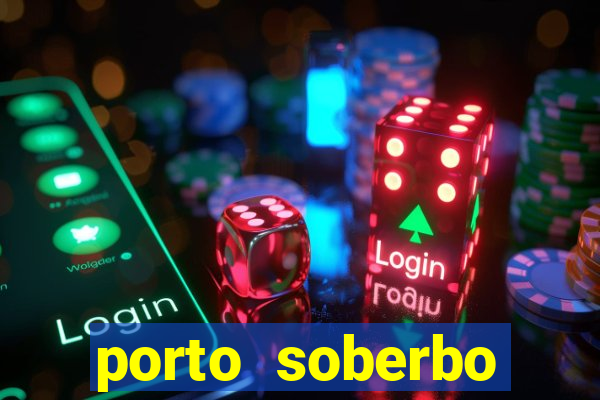 porto soberbo argentina compras